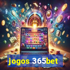 jogos 365bet